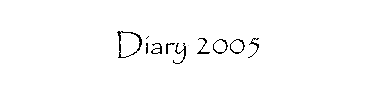 Diary 2005