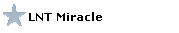 LNT Miracle